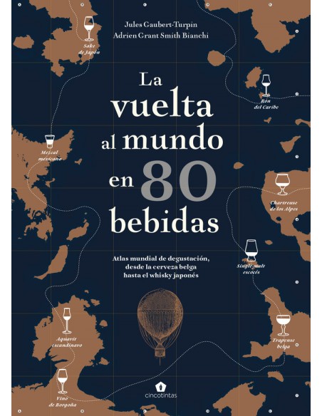 La vuelta al mundo en 80 bebidas
