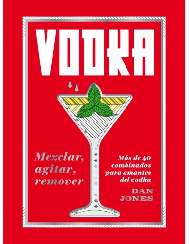 VODKA Mezclar, Agitar, Remover