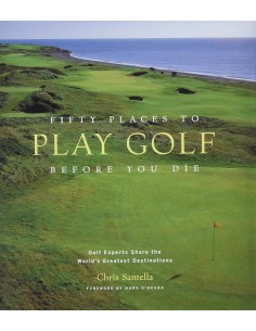 Fifty Places to Play Golf...
