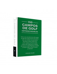 150 campos de golf imprescindibles