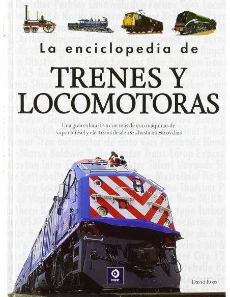 La enciclopedia de trenes y locomotoras