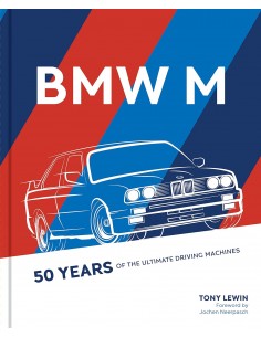 BMW M: 50 Years of the Ultimate Driving Machines (ING)