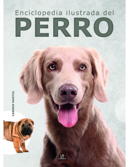 Enciclopedia ilustrada del perro