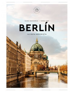 Berlin La Guia Hedonista