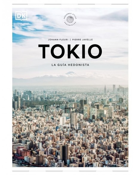 Tokio La Guia Hedonista
