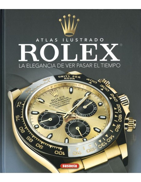 ROLEX LA ELEGANCIA DE VER PASAR EL TIEMPO