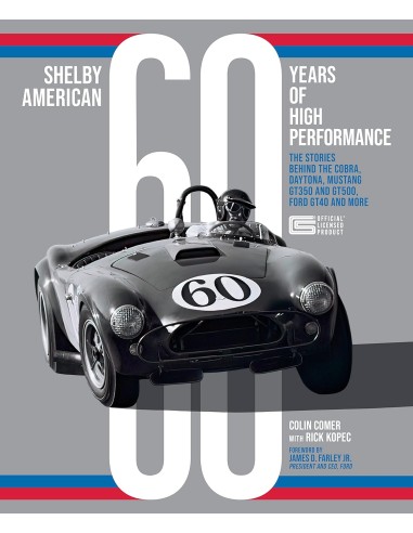 Shelby American 60 Years of High Performance (ING)