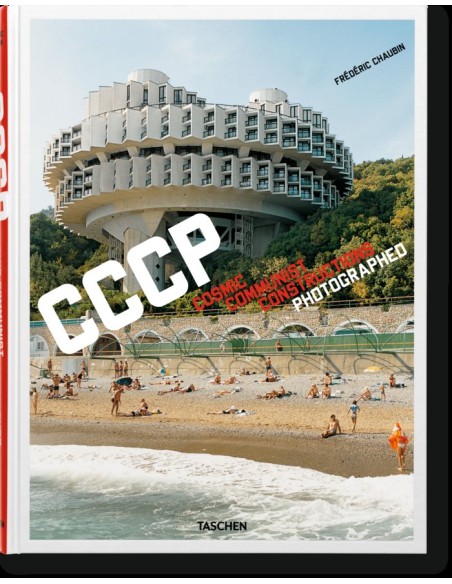 Frédéric Chaubin. CCCP. Cosmic Communist Constructions Photographed. (Fotografia) (ING))