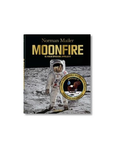 MoonFire. The Epic Journey of Apollo 11