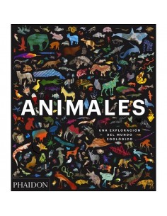 Animales. Una exploración del mundo zoológico