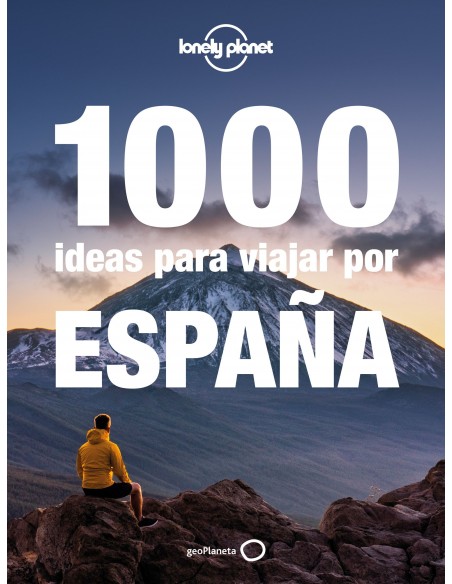 1000 ideas para viajar por España